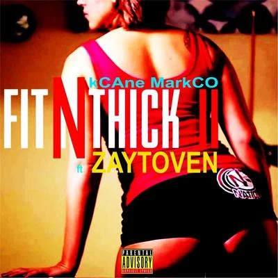 Fit n Thick II (feat. Zaytoven) 專輯 Zaytoven/Boosie Badazz