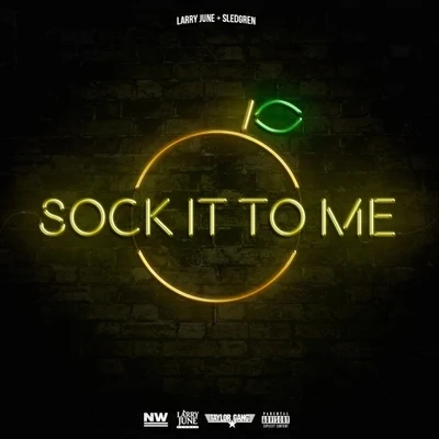 Sock It to Me 專輯 Larry June/G-Loc