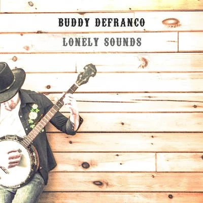 Buddy DeFrancoDave McKenna Lonely Sounds