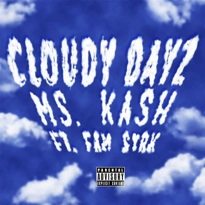 Cloudy Dayz (feat. Fam Syrk) 專輯 cr4zyboi/Fam Syrk