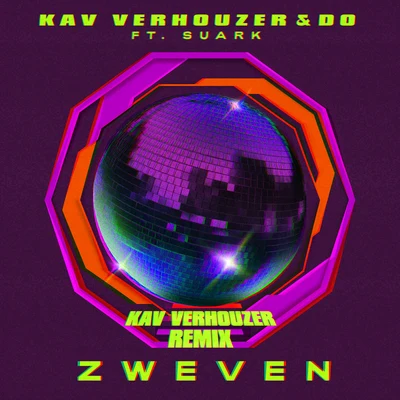 Zweven (Kav Verhouzer Remix) 專輯 Kav Verhouzer