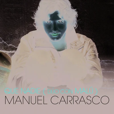 Que Nadie 專輯 Manuel Carrasco