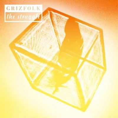 The Struggle 專輯 Grizfolk