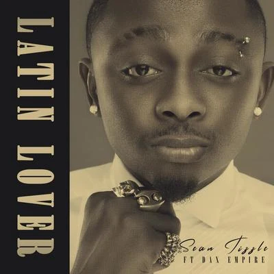 Latin Lover 專輯 Iceberg Slim/Buck3000/Sean Tizzle/Afrikan Boy