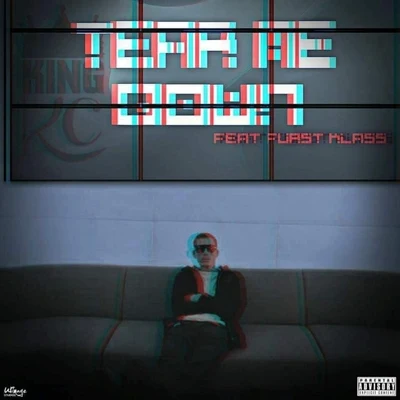 Tear Me Down (feat. Furst Klass) 專輯 DJ King/Courtney/Furst Klass