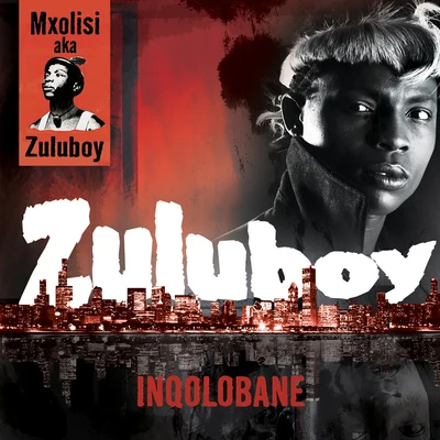 MalambuleZuluboy Inqolobane