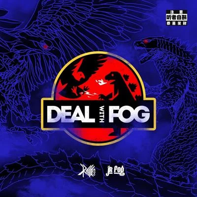 DEAL with FOG 專輯 JR Fog