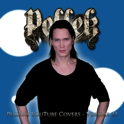 Covers Vol. 22 專輯 PelleK