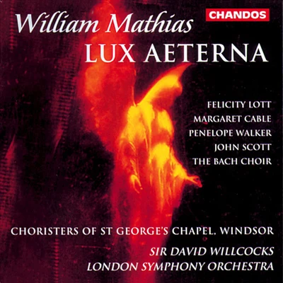 MATHIAS, W.: Lux aeterna (Willcocks) 專輯 David Willcocks