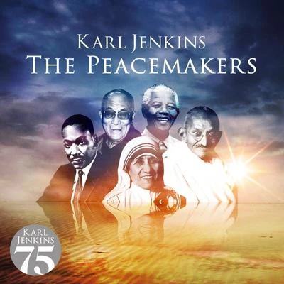 The Peacemakers 專輯 Karl Jenkins