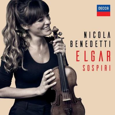 Elgar: Sospiri, Op. 70 (Arr. Violin and Piano) 专辑 Petr Limonov/Nicola Benedetti