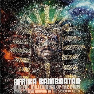 Dark Matter Moving At The Speed Of Light 专辑 The Soulsonic Force/Afrika Bambaataa