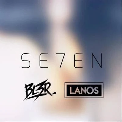 SE7EN 专辑 BL3R