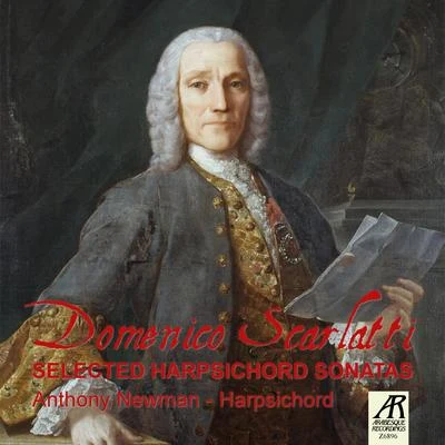 Domenico Scarlatti: Selected Harpsichord Sonatas 专辑 Domenico Scarlatti