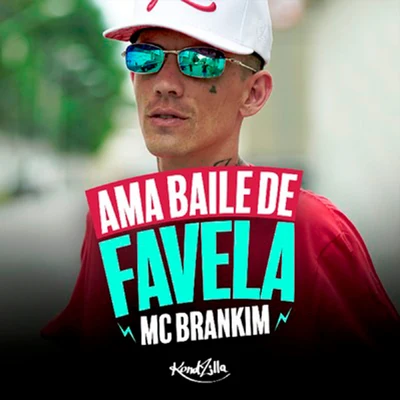 Ama Baile de Favela 专辑 DJ JM/MC Brankim