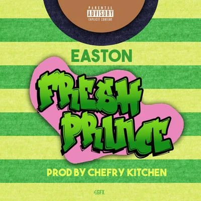 Fresh Prince 专辑 Easton