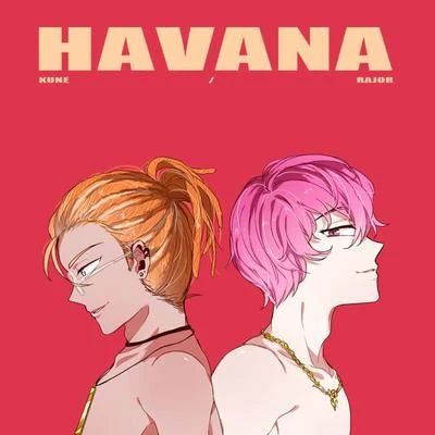 Havana 专辑 RaJor