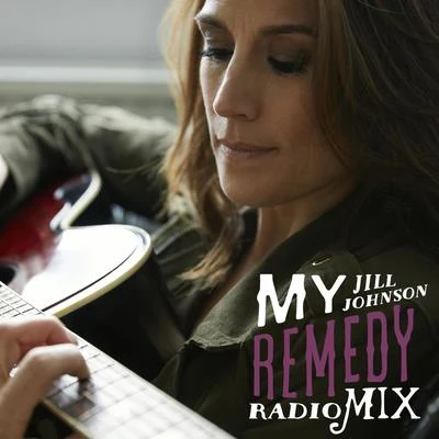 My Remedy (Radio Mix) 专辑 Jill Johnson/Jessica Folcker/Daze/Sash!/All Saints