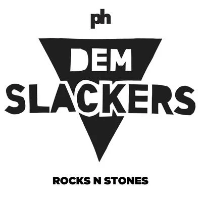 Rocks n Stones 專輯 Dem Slackers