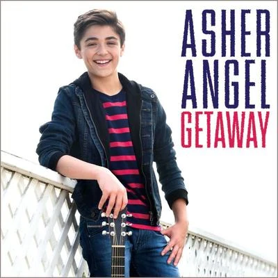 Getaway 專輯 Asher Angel