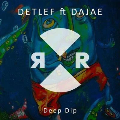 Dajae Deep Dip