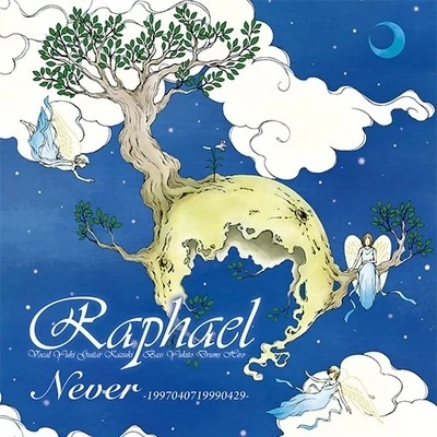 Never -1997040719990429- 专辑 Raphael