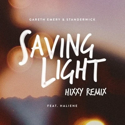 Saving Light (Hixxy Remix) 專輯 Hixxy