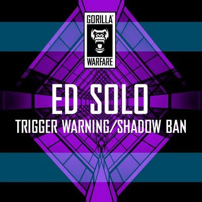 Trigger WarningShadow Ban 專輯 Darrison/Ed Solo