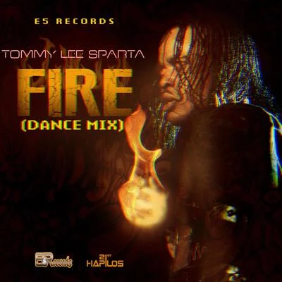 Fire (Dance Mix) 專輯 Tommy Lee Sparta