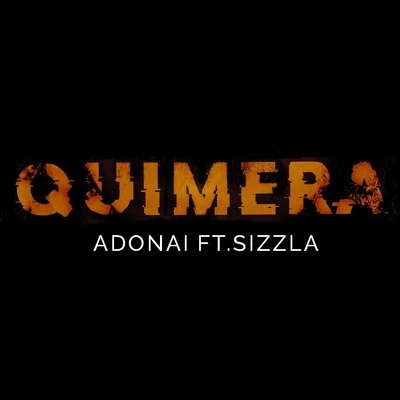 Quimera 专辑 Sizzla