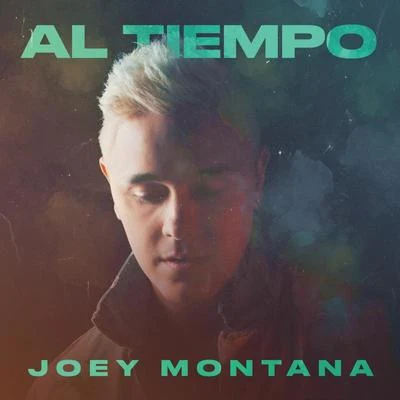 Omar ChaparroJoey Montana Al Tiempo