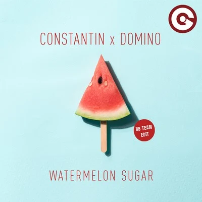 Watermelon Sugar (Bb Team Edit) 专辑 Domino