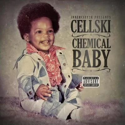 Chemical Baby 专辑 Cellski