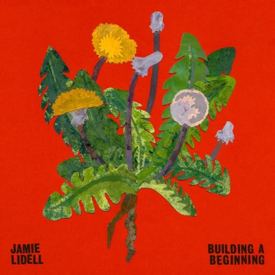 Building A Beginning 專輯 Jamie Lidell/Jazzanova/Sam Smith/Emeli Sandé/Drake