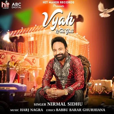 Vyah Wali Gall 專輯 Nirmal Sidhu