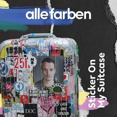 Sticker on My Suitcase 专辑 Alexander Tidebrink/Alle Farben