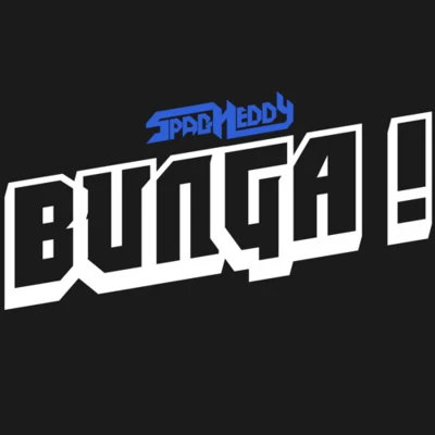 Bunga! 专辑 Spag Heddy/Bone n Skin