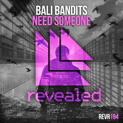 Need Someone 專輯 Bali Bandits