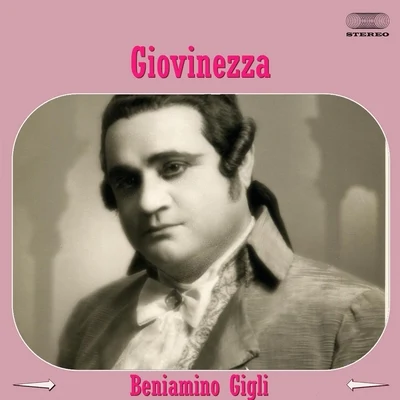 Giovinezza 专辑 Beniamino Gigli