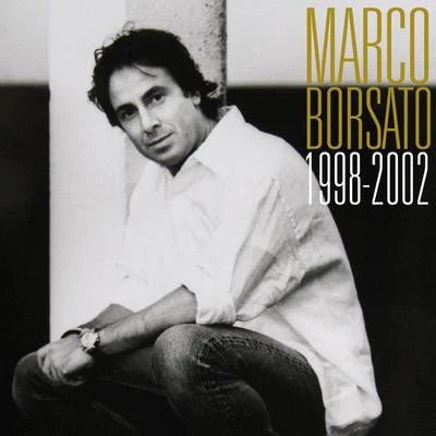 Marco BorsatoJohn EwbankLange FransDay EwbankWillem FrederiksJada Borsato Marco Borsato 1998 - 2002