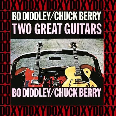 Two Great Guitars (Remastered Version) (Doxy Collection) 專輯 Bo Diddley