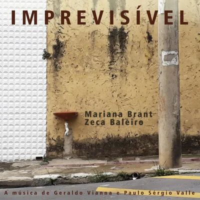 Imprevisível 專輯 Zeca Baleiro