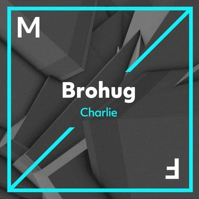 Charlie 專輯 BROHUG