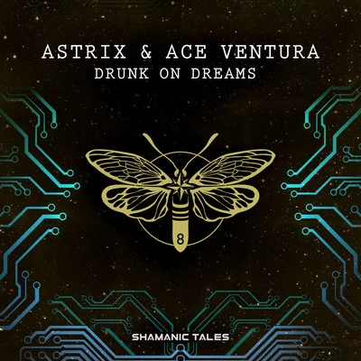 Drunk on Dreams 專輯 Astrix