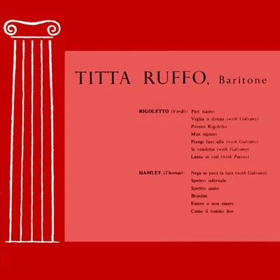 Titta Ruffo, Baritone 專輯 Titta Ruffo