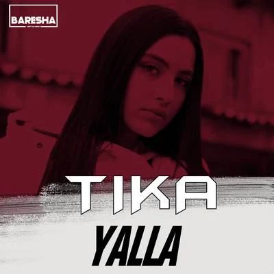 Yalla 专辑 TiKA/2Ton