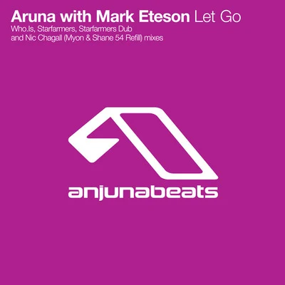 Aruna Let Go (The Remixes)