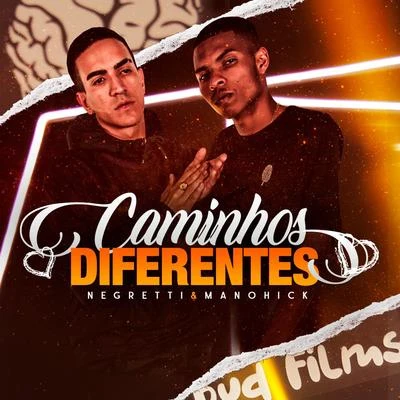 Caminhos Diferentes 专辑 Thai Flow/Bud Films/Febem/Malcolm VL