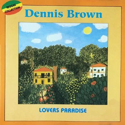 Lovers Paradise 专辑 Dennis Brown/Don Campbell/Hortense Ellis/Richie Davis/Colin B