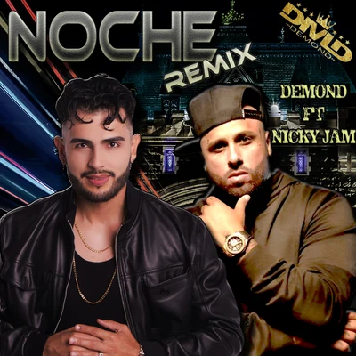 Noche Remix 專輯 Demond/Sef